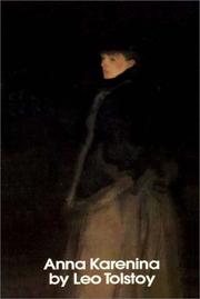 Anna Karenina by Leo Tolstoy