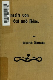 Beyond Good and Evil: Prelude to a Philosophy of the Future by Friedrich Nietzsche