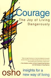 Courage: The Joy of Living Dangerously by Osho