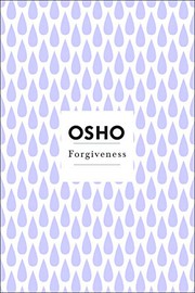 Forgiveness: The Strength Lies in Anger by Osho