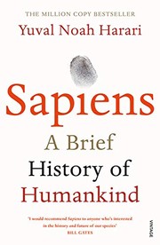 Sapiens: A Brief History of Humankind by Yuval Noah Harari