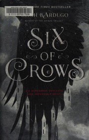 Six of Crows by Leigh Bardugo