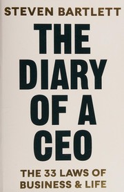 The Diary of a CEO: The 33 Laws of Business and Life by Steven Bartlett