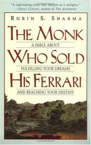 The Monk Who Sold His Ferrari by Robin Sharma