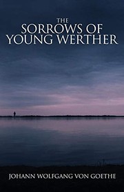 The Sorrows of Young Werther by Johann Wolfgang von Goethe