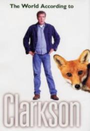 The World According to Clarkson by Jeremy Clarkson