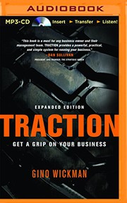 Traction: Get a Grip on Your Business by Gino Wickman