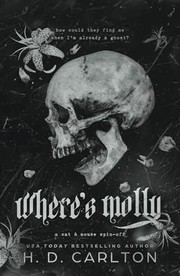 Where's Molly by H.D. Carlton